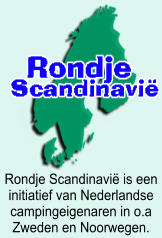 Rondje Scandinavië is een initiatief van Nederlandse campingeigenaren in o.a Zweden en Noorwegen.